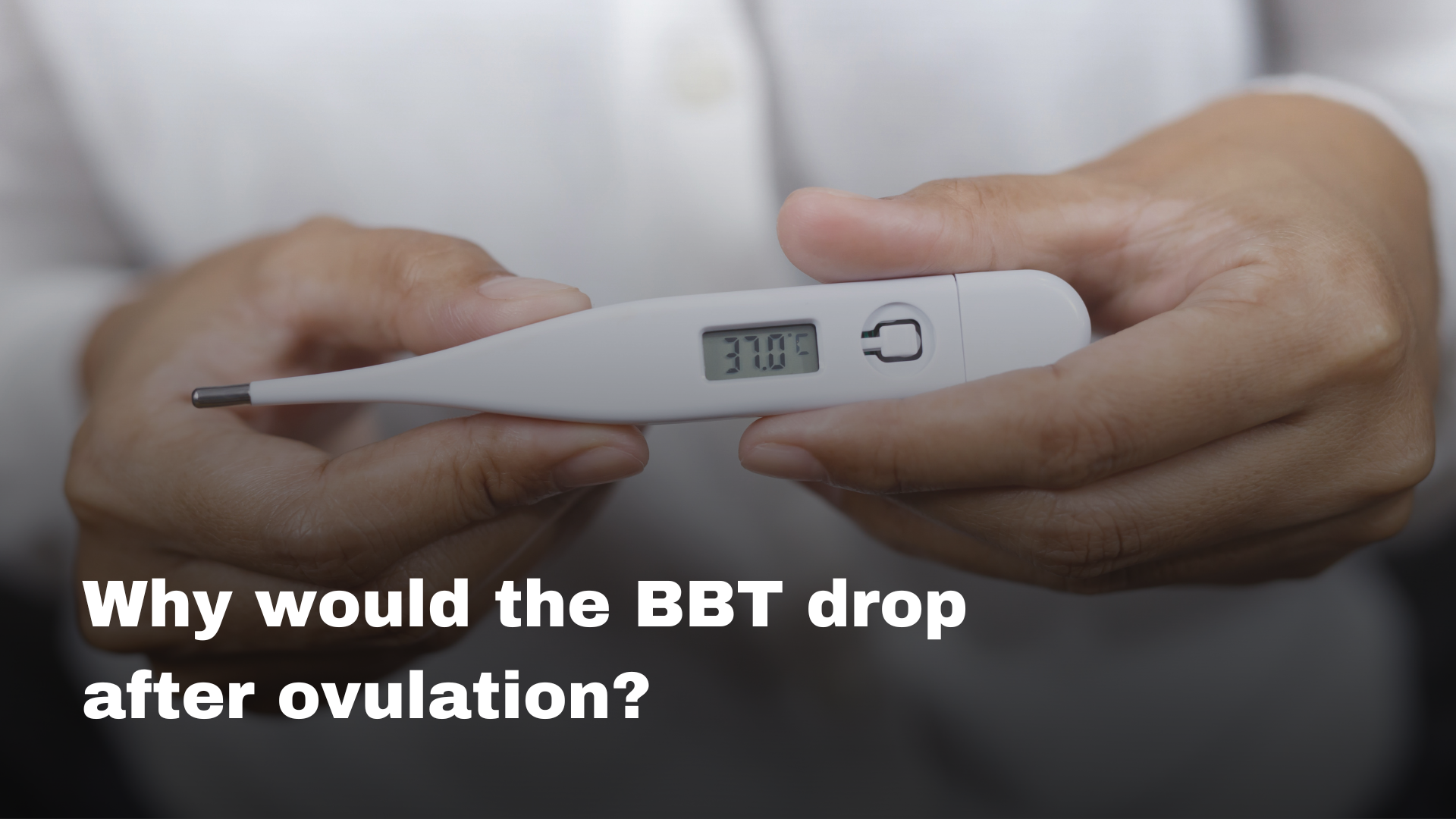 Why would the BBT drop after ovulation? Fertility Cloud